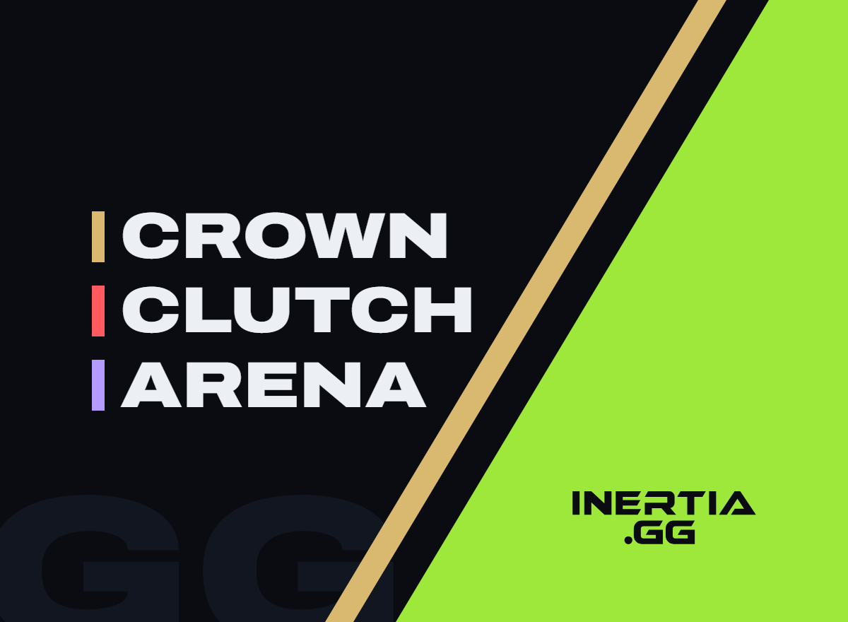 Torneos Crown, Clutch y Arena de Inertia.gg